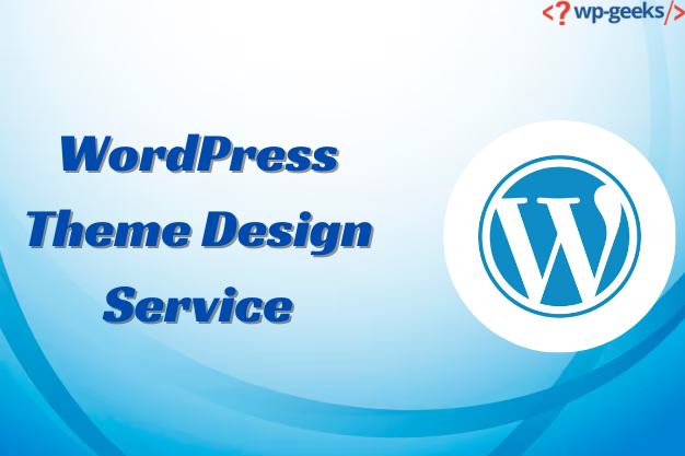 How To Choose The Best Wordpress Theme Design Service